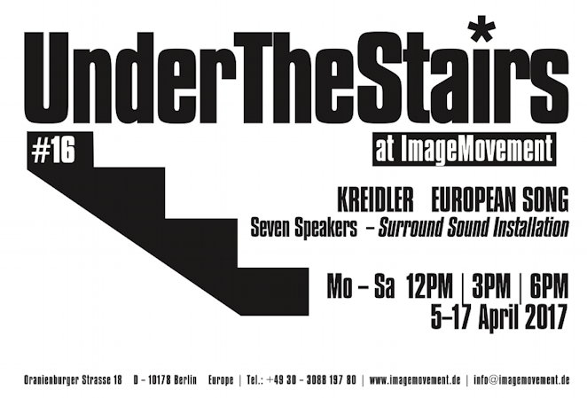 KREIDLER EUROPEAN SONG UTS#16 Image Movement Berlin Surround installation